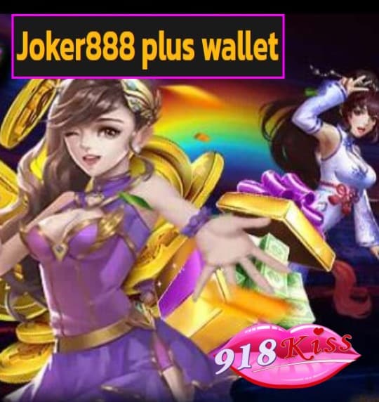 Joker888 plus wallet สมัคร