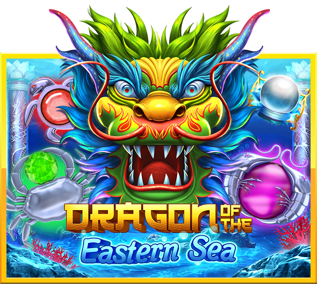 เว็บดี ตัวช่วยดี เล่นได้ทุกที่ปังทุกเวลา 3 เกมยอดนิยมแตกง่าย 6 Dragon Of The Eastern Sea-918kiss