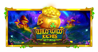 Wild Wild Riches Returns